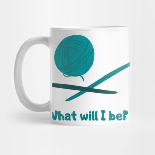 Yarn design - What will I be Mug